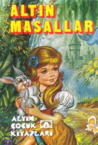 Altın Masallar - Anonim  - Altın Kitaplar