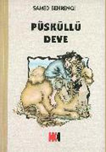 Püsküllü Deve - Samed Behrengi - NoktaKitap