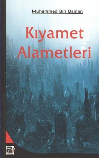 Kıyamet Alametleri - Muhammed Bin Osman - Karınca Polen