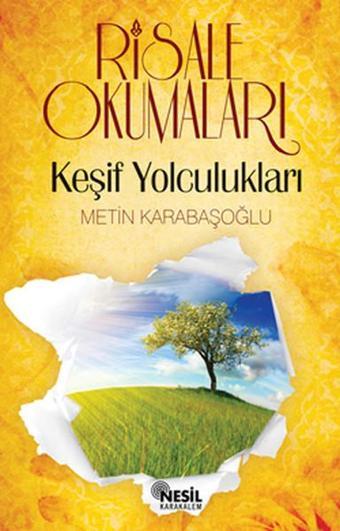 Risale Okumaları - Keşif Yolculukları - Metin Karabaşoğlu - Nesil Karakalem