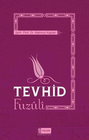 Tevhid Fuzuli - Mahmut Kaplan - Etkileşim