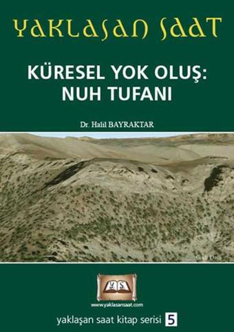 Küresel Yok Oluş: Nuh Tufanı - Halil Bayraktar - Tuva Tekstil