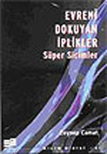 Evreni Dokuyan İplikler - Zeynep Camat - Evrim Yayınevi