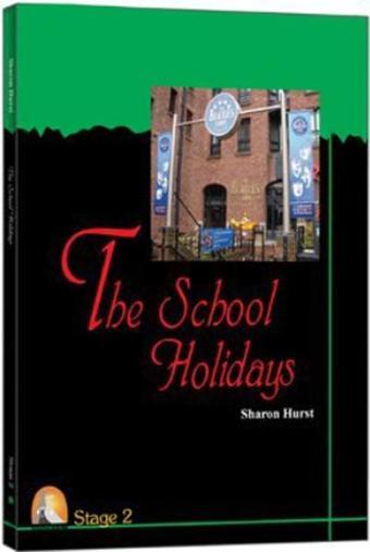 The School Holidays - Sharon Hurst - Kapadokya Yayınları