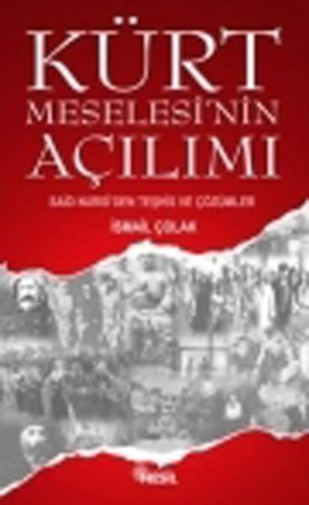 Kürt Meselesinin Açılımı - İsmail Çolak - Nesil Yayınları Kelepir Kitaplar