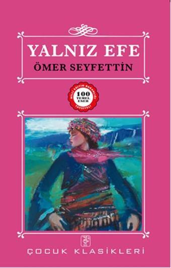 Yalnız Efe - Ömer Seyfettin - Sis Yayıncılık