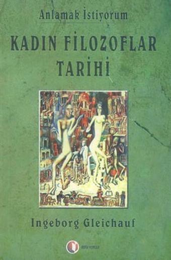 Kadın Filazoflar Tarihi - Ingeborg Gleichauf - Odtü