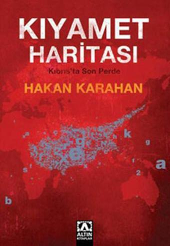Kıyamet Haritası - Hakan Karahan - Altın Kitaplar