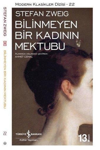 Bilinmeyen Bir Kadının Mektubu - Stefan Zweig - İş Bankası Kültür Yayınları