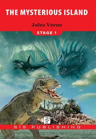 The Mysterious Island (Stage 1) - Jules Verne - Sis Publishing