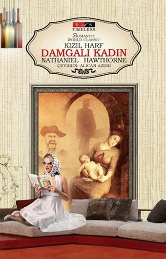 Kızıl Harf Damgalı Kadın - Timeless - Nathaniel Hawthorne - Bordo-Siyah