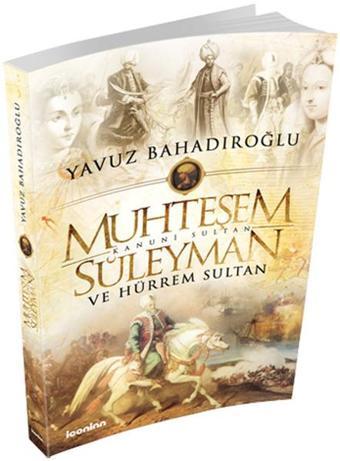 Muhteşem Süleyman - Yavuz Bahadıroğlu - iconinn