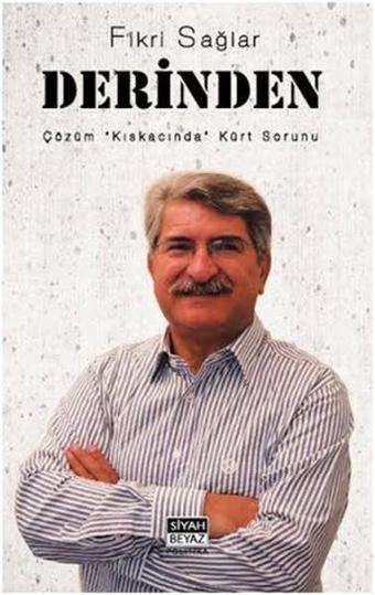 Derinden - Fikri Sağlar - Siyah Beyaz