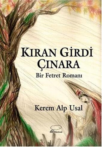 Kıran Girdi Çınara - Alp Usal - Hayalürünü