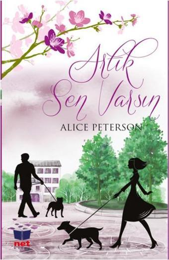 Artık Sen Varsın - Alice Peterson - Net Kitap