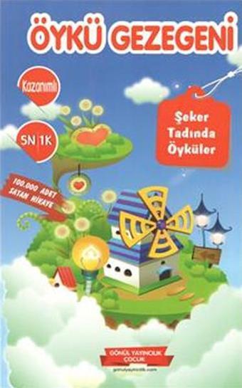 Öykü Gezegeni Şeker Tadında Öyküler - Gönül Yayıncılık