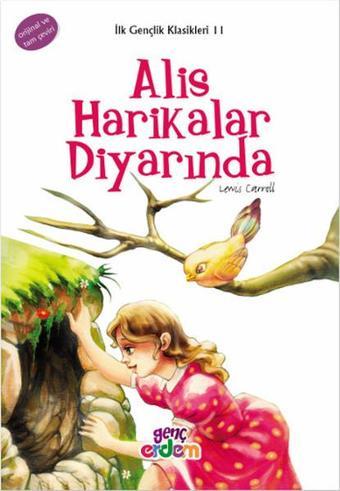 Alis Harikalar Diyarında - Levis Carrol - Genç Erdem