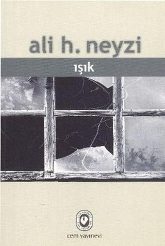 Işık - Ali H. Neyzi - Cem Yayınevi