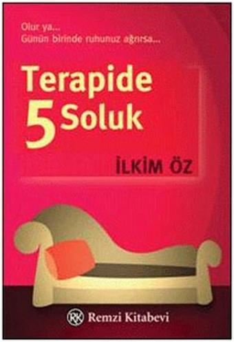 Terapide 5 Soluk - İlkim Öz - Remzi Kitabevi