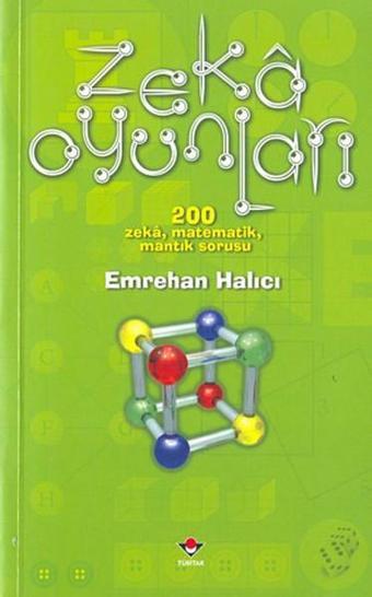 Zeka Oyunları 1 - Emrehan Halıcı - Tübitak Yayınları