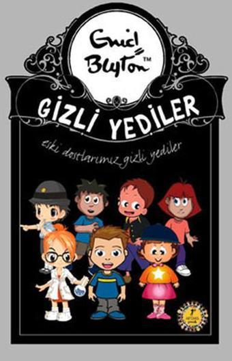 Eski Dostlarımız Gizli Yediler - Enid Blayton - Artemis Çocuk