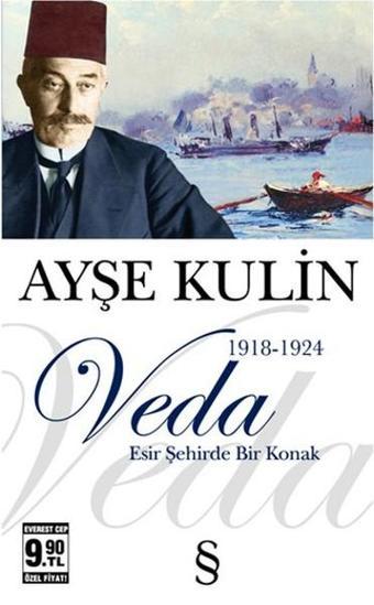 Veda - Esir Şehirde Bir Konak - Ayşe Kulin - Everest Yayınları