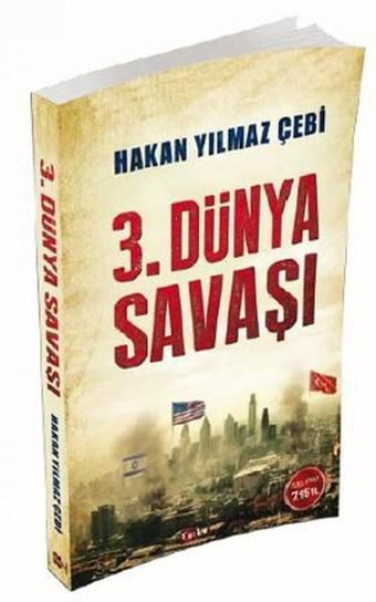 3. Dünya Savaşı - Hakan Yılmaz Çebi - Tutku Yayınevi