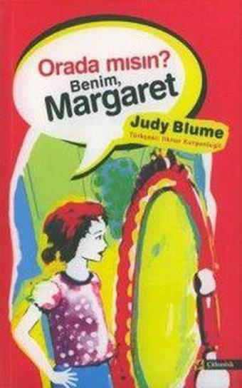 Orada mısın?BenimMargaret - Judy Blume - Çitlembik Yayınları