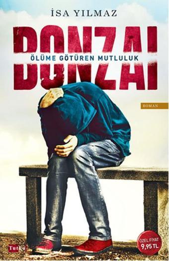 Bonzai - İsa Yılmaz - Tutku Yayınevi