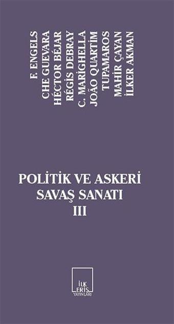 Politik ve Askeri Savaş Sanatı 3 - İlkeriş Yayınları