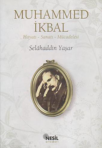 Muhammed İkbal - Selahaddin Yaşar - Nesil Yayınları Kelepir Kitaplar