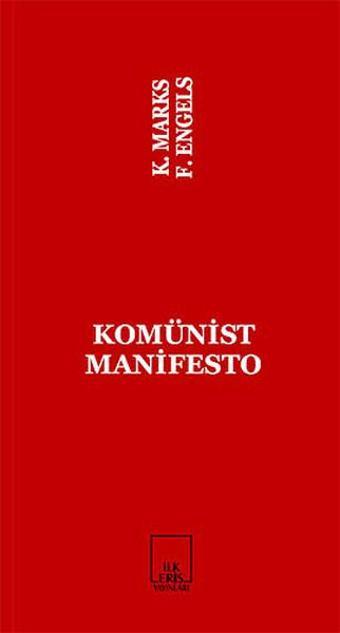 Komünist Manifesto - Karl Marx - İlkeriş Yayınları