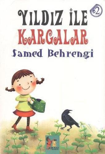 Yıldız ile Kargalar - Samed Behrengi - AltınPost
