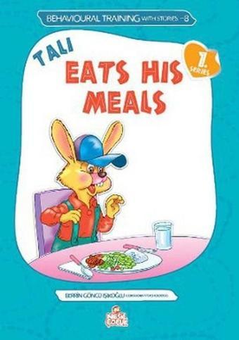 Tali Eats His Meals - Berrin Göncü Işıkoğlu - Nesil Çocuk Yayınları