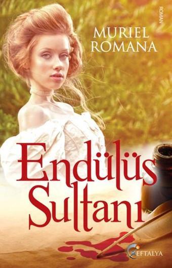 Endülüs Sultanı - Muriel Romana - Eftalya Yayınları