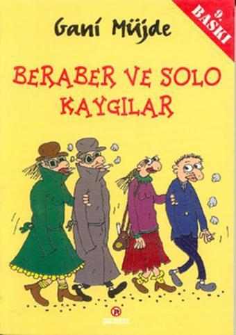 Beraber ve Solo Kaygılar - Peynir Gemisi 3 - Gani Müjde - Parantez Gazetecilik ve Yayıncılık