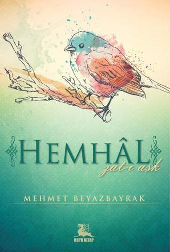 Hemhal - Mehmet Beyazbayrak - Koyu Kitap