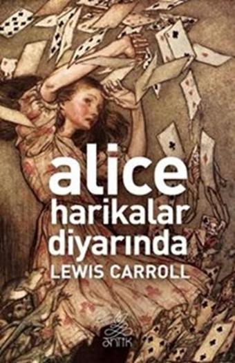 Alice Harikalar Diyarında - Lewis Carroll - Antik Kitap