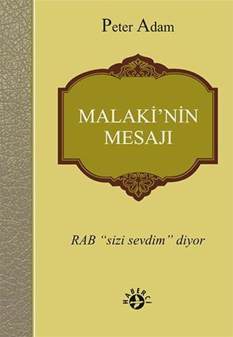 Malaki'nin Mesajı - Peter Adam - Haberci