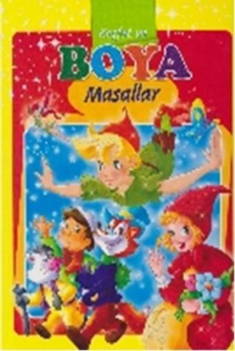 Keşfet ve Boya Masallar - Kolektif  - Parıltı Yayınları