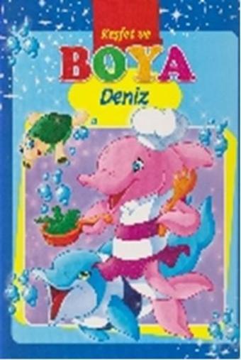 Keşfet ve Boya Deniz - Kolektif  - Parıltı Yayınları