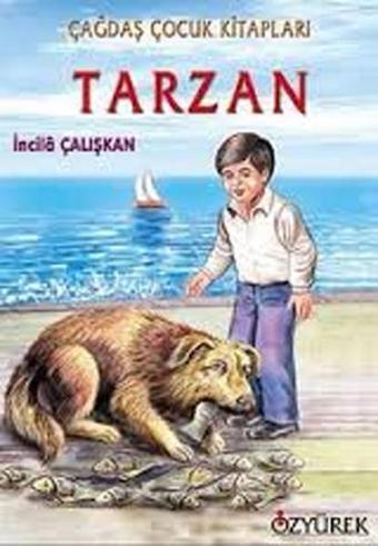 Tarzan - İncilâ Çalışkan - Özyürek Yayınevi