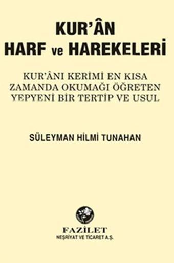 Kur'an Harf ve Hareketleri - Fazilet Neşriyat