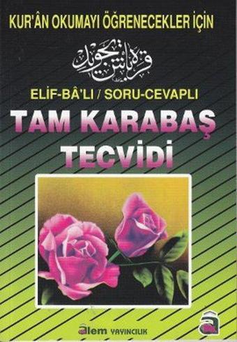 Elif-Ba'lı / Soru-Cevaplı Tam Karabaş Tecvidi (Küçük Boy) - Kolektif  - Alem Yayıncılık