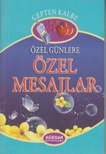 Özel Günlere Özel Mesajlar (Cep Boy) - Kolektif  - Rüzgar Yayınları