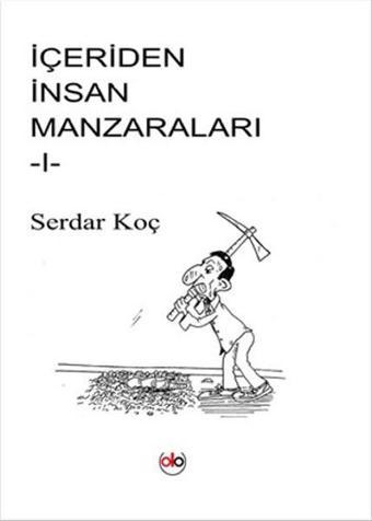 İçeriden İnsan Manzaraları 1 - Do Yayınları