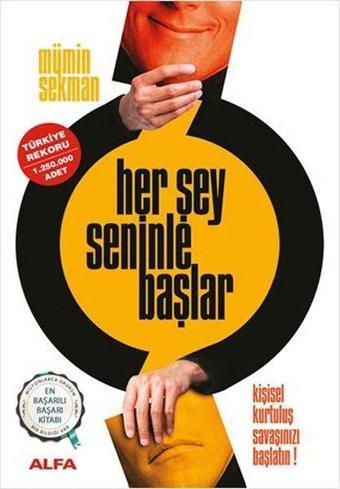 Her Şey Seninle Başlar - Mümin Sekman - Alfa Yayıncılık