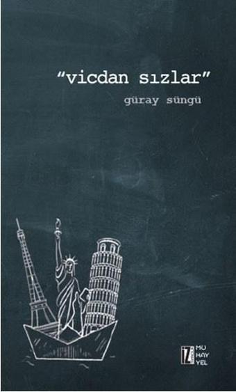 Vicdan Sızlar - Güray Süngü - İz Yayıncılık