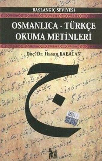 Osmanlıca - Türkçe Okuma Metinleri - Başlangıç Seviyesi - 2 - Banu Düzgün - AltınPost