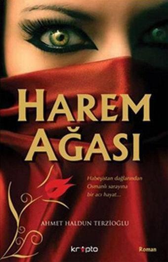 Harem Ağası - Ahmet Haldun Terzioğlu - Kripto